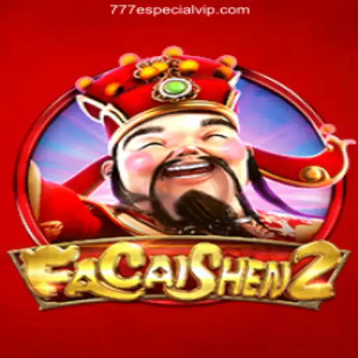 Exploring FaCaiShen2 and the Excitement of 777 Especial Cassino Online